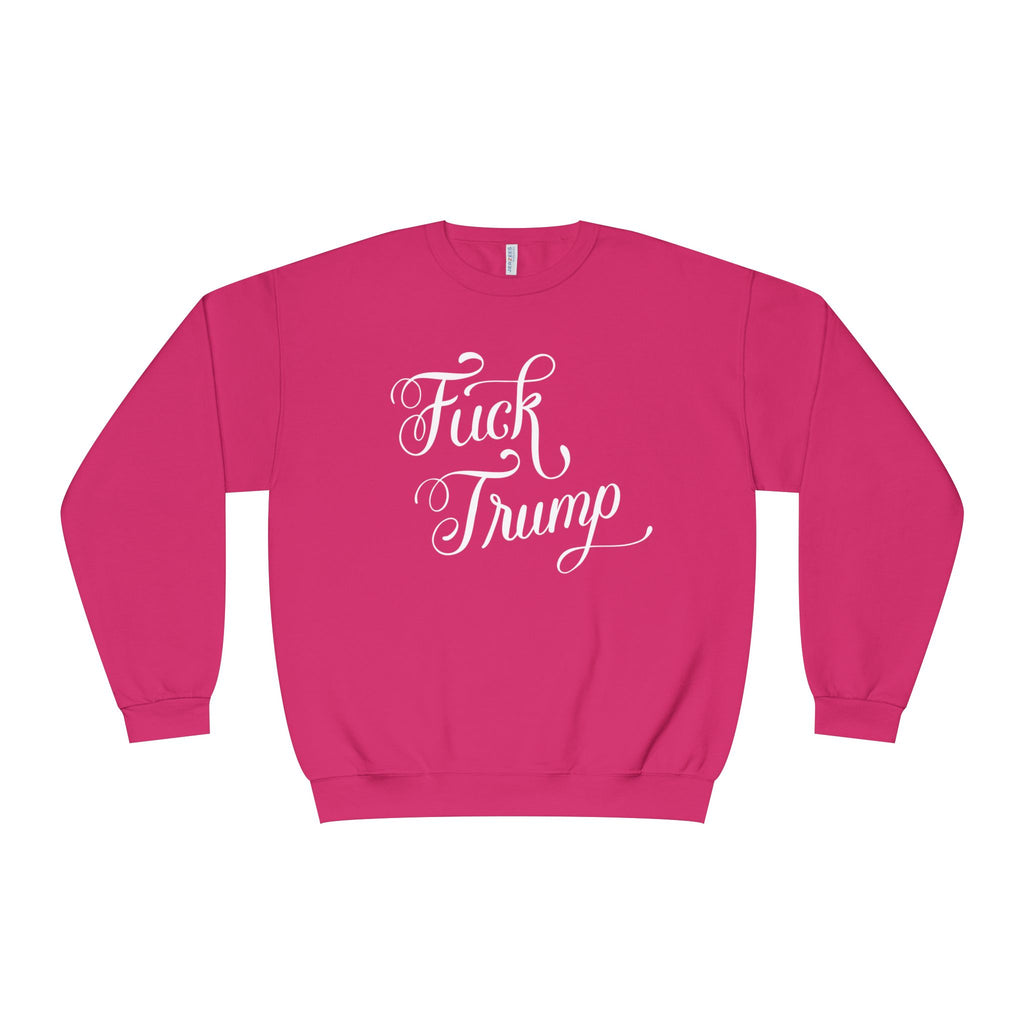 Fuck Trump Sweatshirt: Pink Anti-Trump Shirt, Hand-Drawn Calligraphy