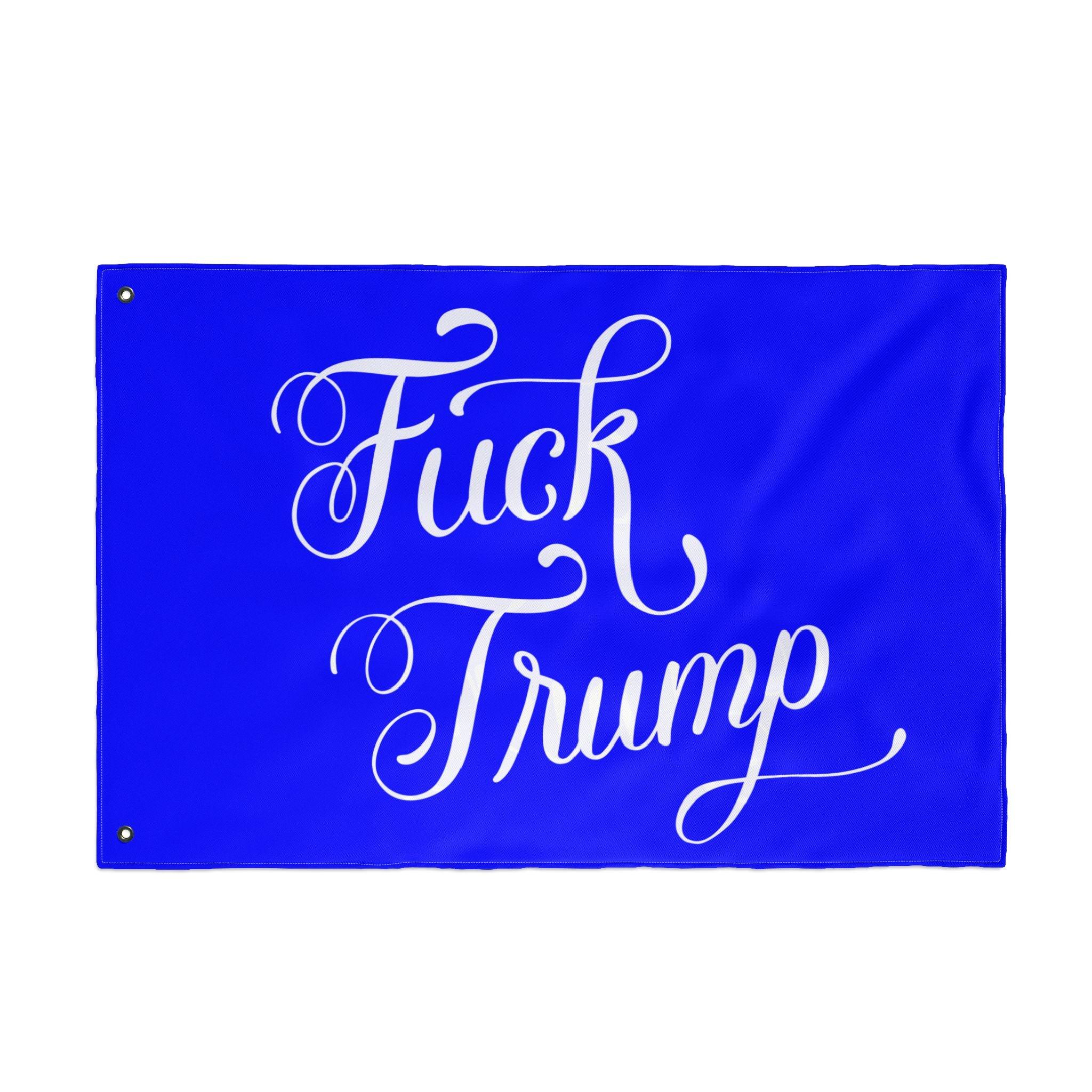 Fuck Trump Flag – Blue - Resist DC
