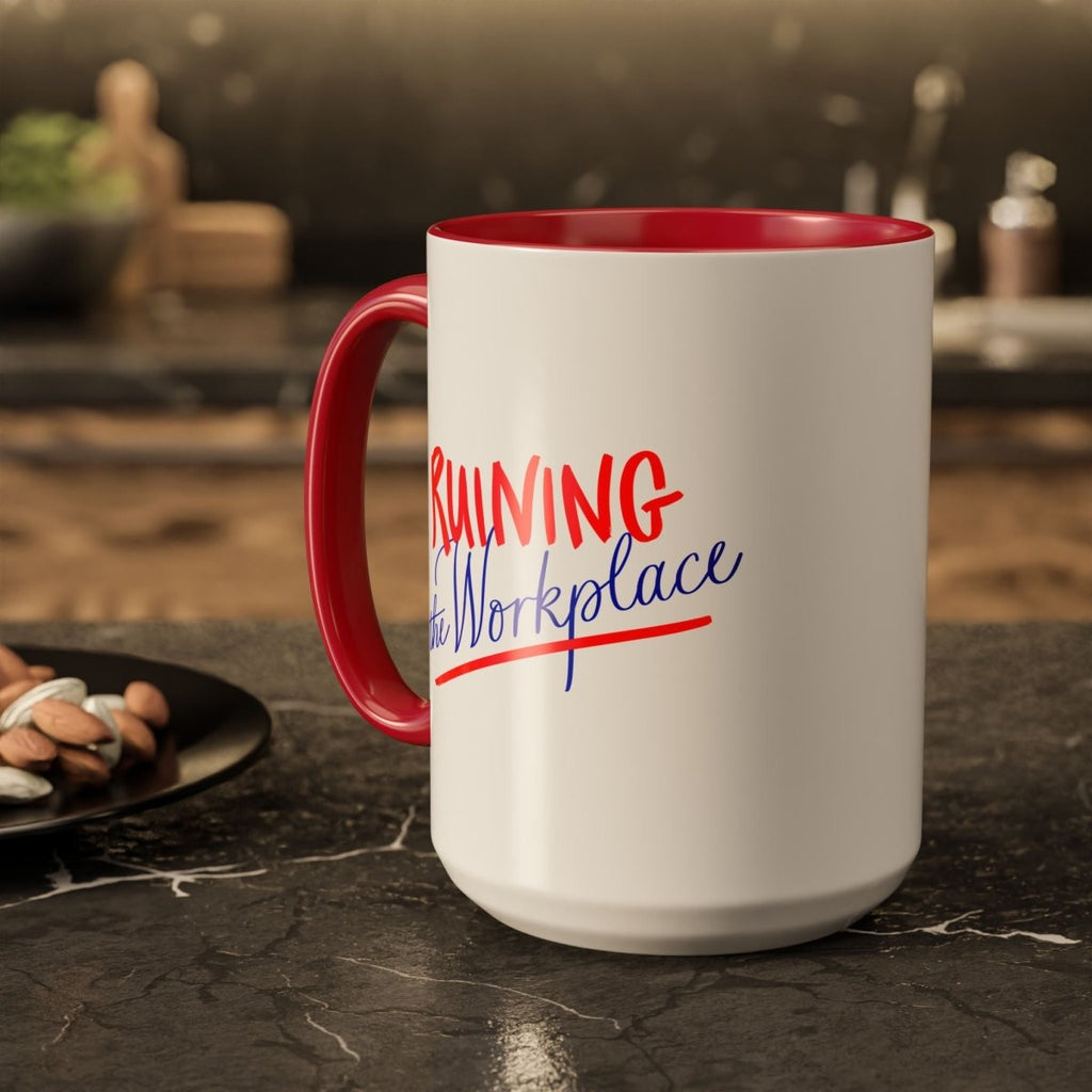Ruining the Workplace Mug: Feminist Office Coffee Cup (11oz & 15oz) - The Resistance DC