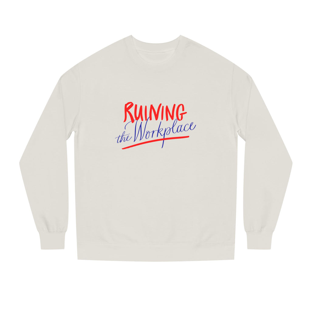 ruin the workplace shirt sweatshirt feminist gift ross douthat nytimes ny times ruining the workplace ruin the friendship 