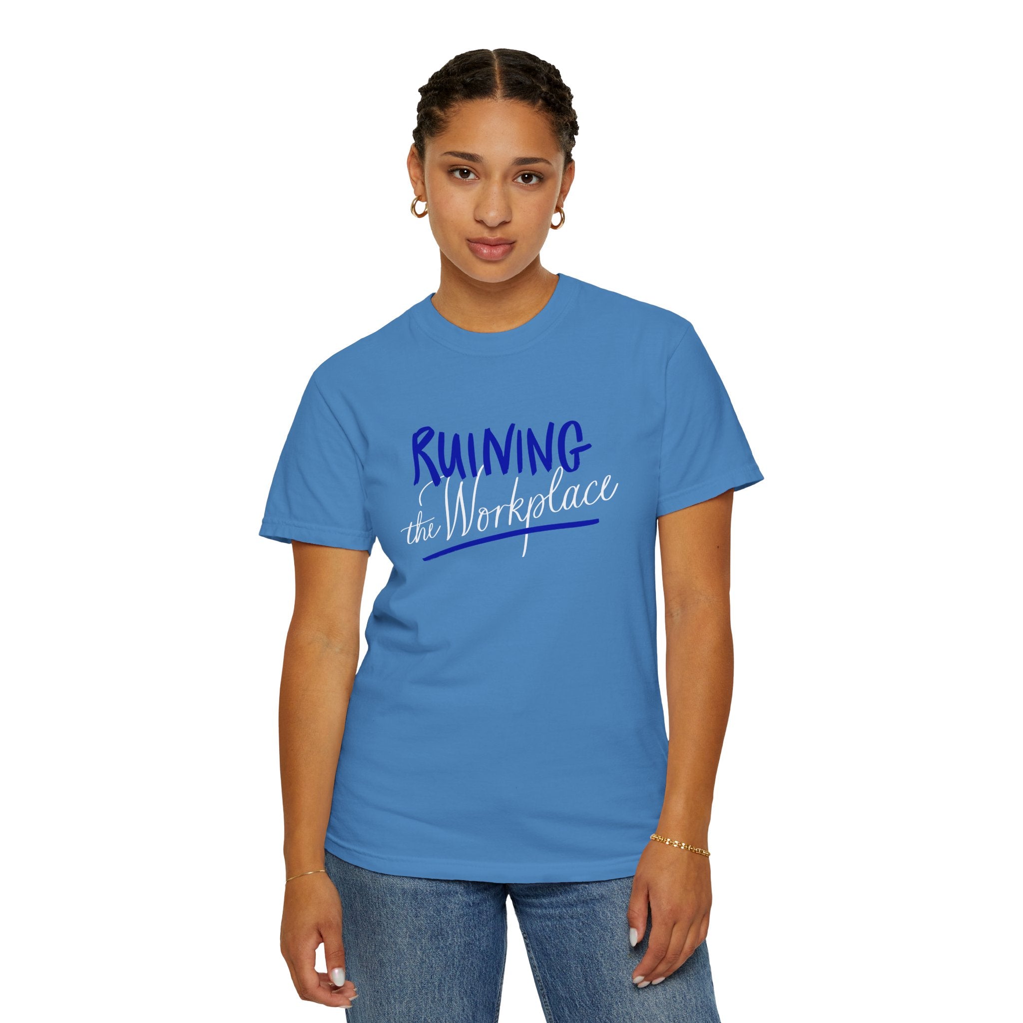 Ruin the Workplace Feminist T-Shirt