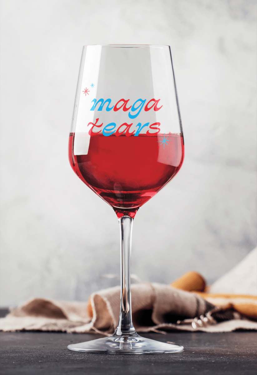 Maga Tears Wine Glass - The Resistance DC